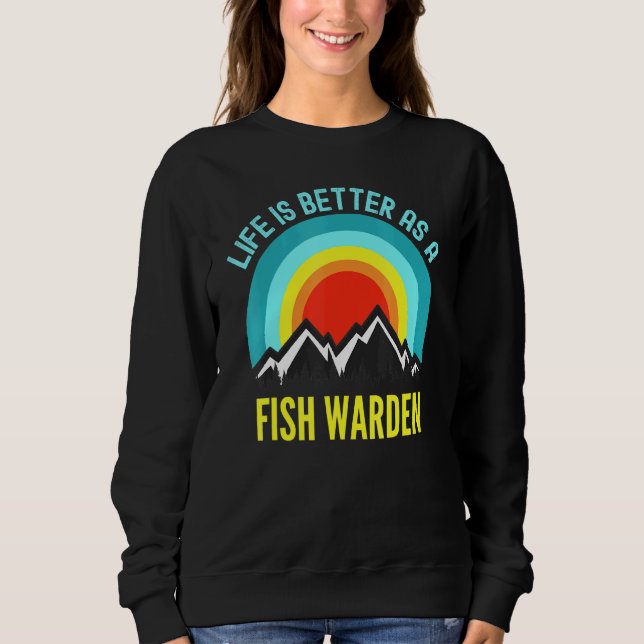 Sudadera La Vida Es Mejor Como Guardián De Pescado (Anverso)