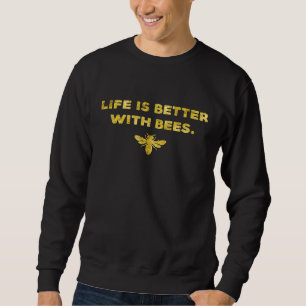 Sudadera La vida es mejor con abejas apicultor ambiental