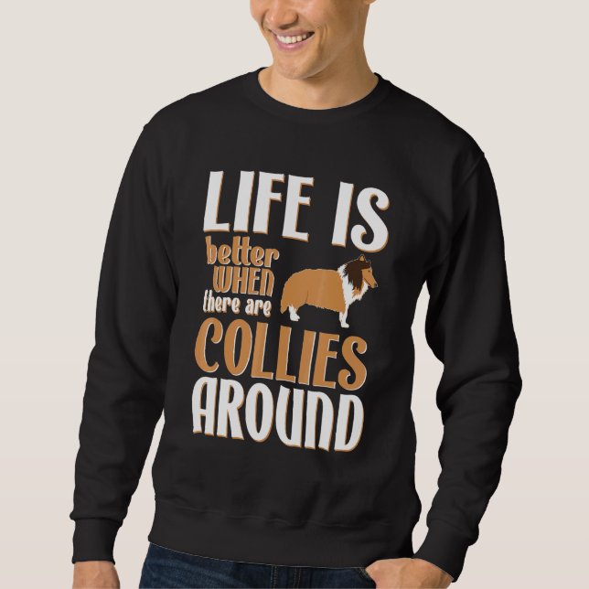Sudadera La Vida Es Mejor Con Collies (Anverso)
