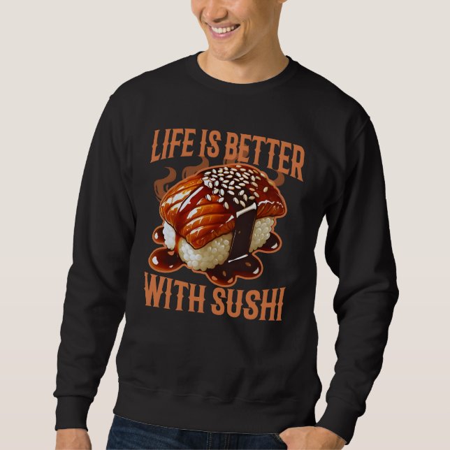 Sudadera la vida es mejor con el sushi (Anverso)