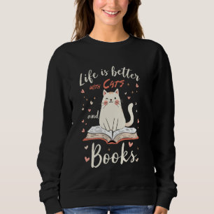 Sudadera La vida es mejor con gatos y libros Tee divertido 