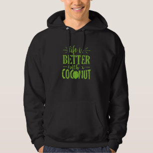 Sudadera La vida es mejor con la fruta del coco