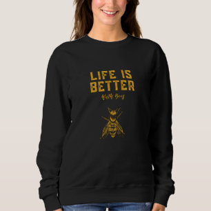 Sudadera La vida es mejor con las abejas