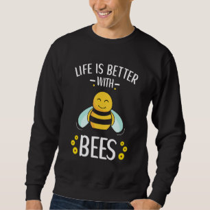 Sudadera La Vida Es Mejor Con Las Abejas Cita A Beekeeper A