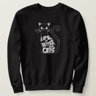 Sudadera La vida es mejor con los gatos.