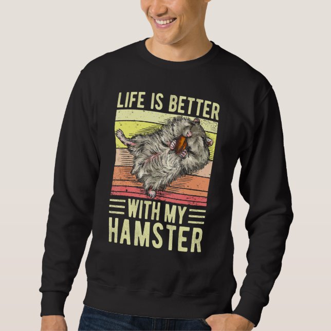Sudadera La Vida Es Mejor Con Mi Amor Hamster Mi Hammy (Anverso)