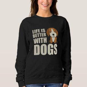 Sudadera La Vida Es Mejor Con Perros Cute Beagle Dog Brown