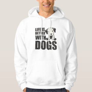 Sudadera La Vida Es Mejor Con Perros Perros Cute Perro Dalm