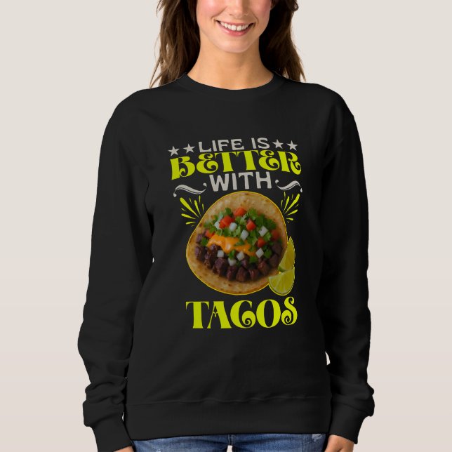 Sudadera la vida es mejor con tacos (Anverso)