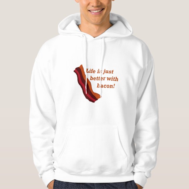 Sudadera La vida es mejor con tocino (Anverso)