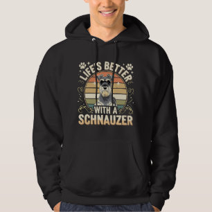 Sudadera La vida es mejor con un amante de Schnauzer Retro