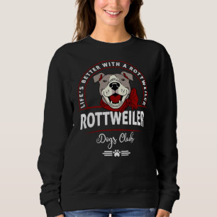 Sudadera La Vida Es Mejor Con Un Botdoeler Rottweiler Dogs