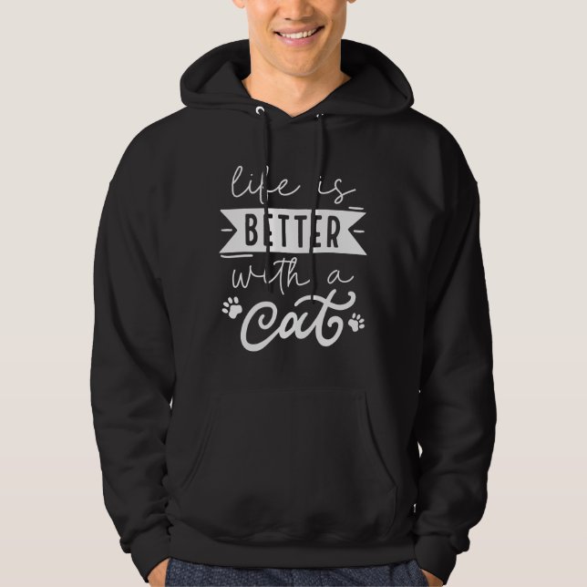 Sudadera La vida es mejor con un gato (Anverso)