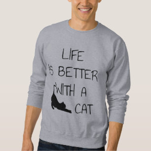 Sudadera La vida es mejor con un gato - Amantes de los gato