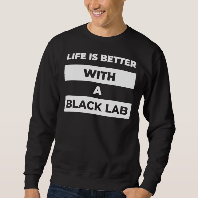 Sudadera La Vida Es Mejor Con Un Merch De Laboratorio Negro (Anverso)