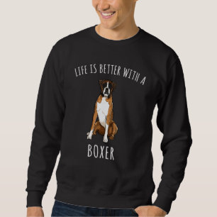 Sudadera La Vida Es Mejor Con Un Perro Deutscher Boxer