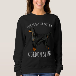 Sudadera La Vida Es Mejor Con Un Perro Gordon Setter