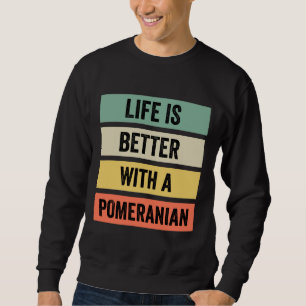 Sudadera La Vida Es Mejor Con Un Pomerania 125