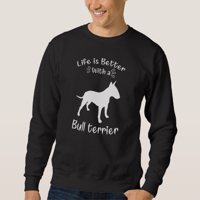 Sudadera La Vida Es Mejor Con Un Toro Terrier Perro Bul (Anverso)