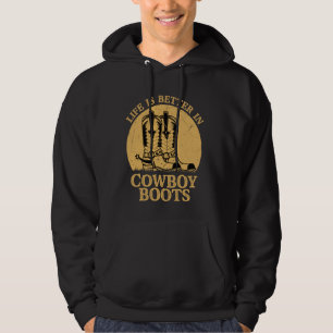 Sudadera La vida es mejor en Cowboy Boots Western Country M