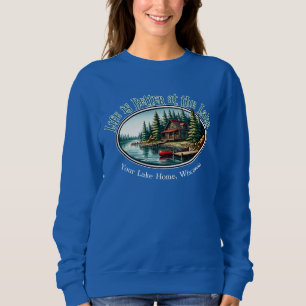 Sudadera La vida es mejor en el lago
