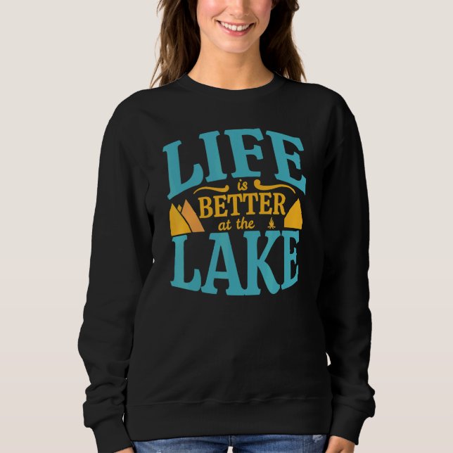 Sudadera La Vida Es Mejor En El Lago (Anverso)