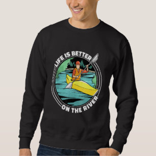 Sudadera La Vida Es Mejor En El Río Kayak Cañón De Canoa W