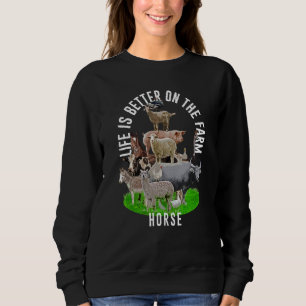 Sudadera La vida es mejor en la granja Horse Lover Anima