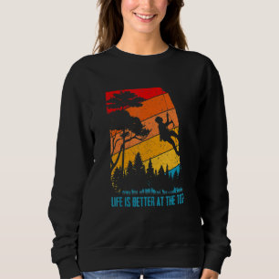 Sudadera La vida es mejor en la parte superior escalador de