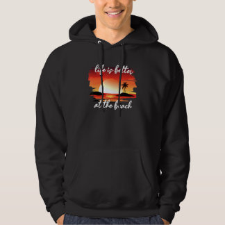 Sudadera La Vida Es Mejor En La Playa