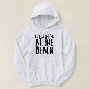 Sudadera La vida es mejor en la playa