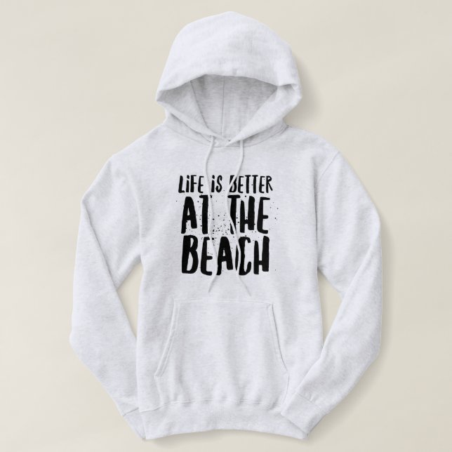 Sudadera La vida es mejor en la playa (Diseño del anverso)