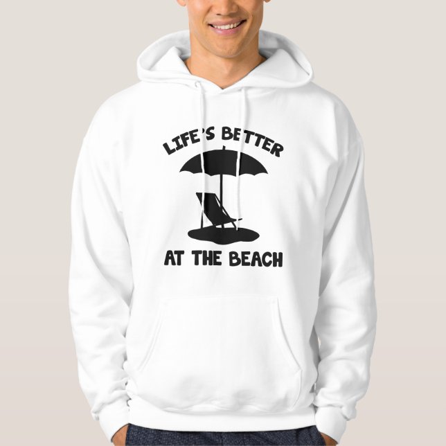 Sudadera La vida es mejor en la playa (Anverso)