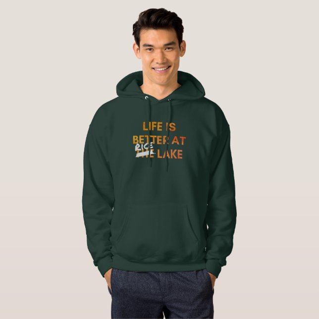 Sudadera La vida es mejor en Rice Lake Hoodie (Anverso completo)