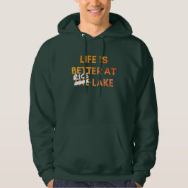Sudadera La vida es mejor en Rice Lake Hoodie