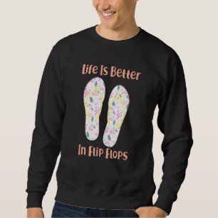 Sudadera La vida es mejor en vacaciones de verano flip flam