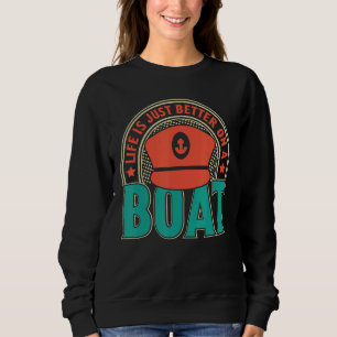 Sudadera La Vida Es Sólo El Propietario Del Barco Capitán N