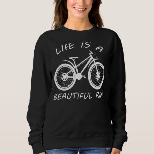 Sudadera La Vida Es Un Hermoso Ciclismo En Bicicleta