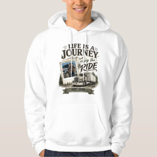 Sudadera La vida es un viaje disfruta el viaje camionero