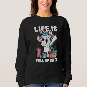 Sudadera La vida está llena de lindos unicornios con regalo