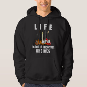 Sudadera La vida está llena de opciones importantes Guitarr