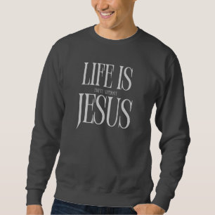 Sudadera La Vida Está Vacía Sin Jesús - Audaz Fe Cristiana