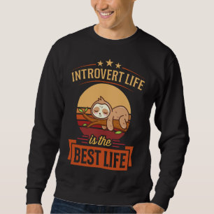 Sudadera La Vida Introvertida Es La Mejor Locura Durmiente