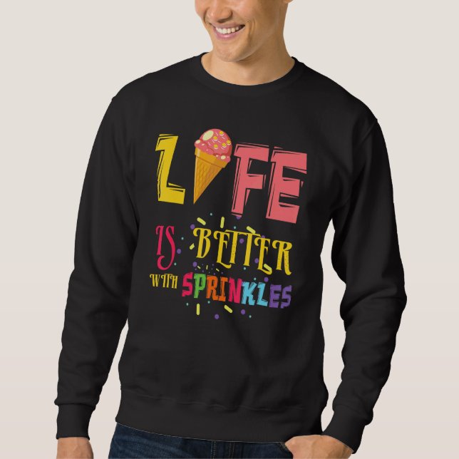 Sudadera La Vida Mejor Con Sprinkles Desert Scoop Ice Y C (Anverso)