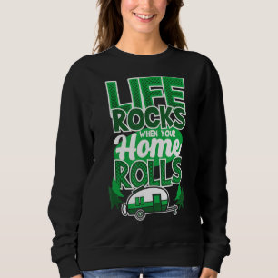 Sudadera La Vida Roca Cuando Tu Hogar Rodea Camping Diciend