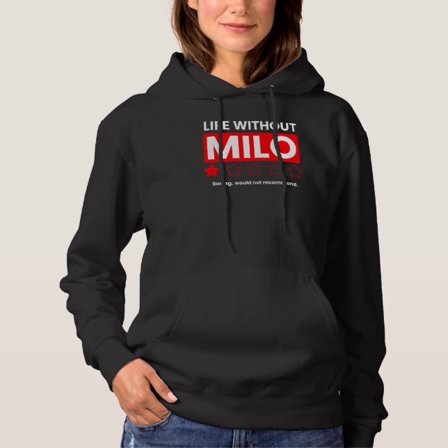 Sudadera La Vida Sin Milo Boring No Recomendaría A Sayi (Anverso)