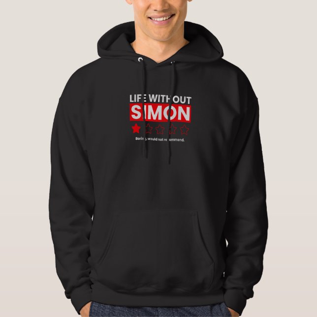 Sudadera La Vida Sin Simon Boring No Recomendaría El Rev (Anverso)