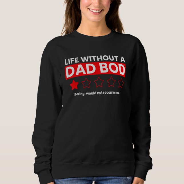 Sudadera La Vida Sin Un Aburrido De Sos De Papá No Recomend (Anverso)