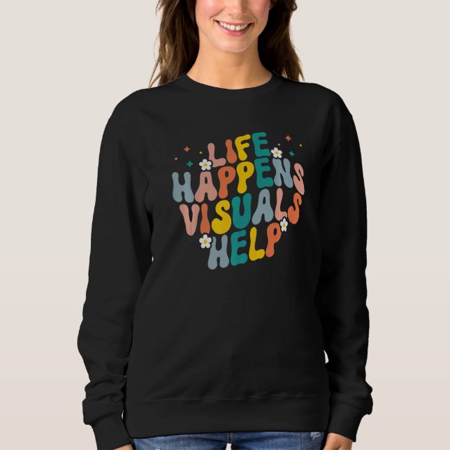 Sudadera La vida sucede Ayudas visuales Retro Groovy Educac (Anverso)