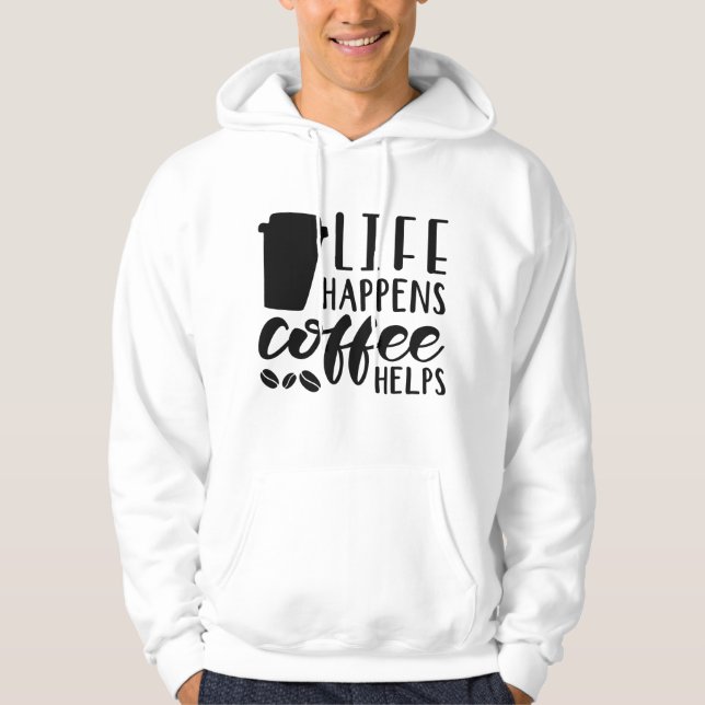 Sudadera La Vida Sucede El Café Ayuda (Anverso)